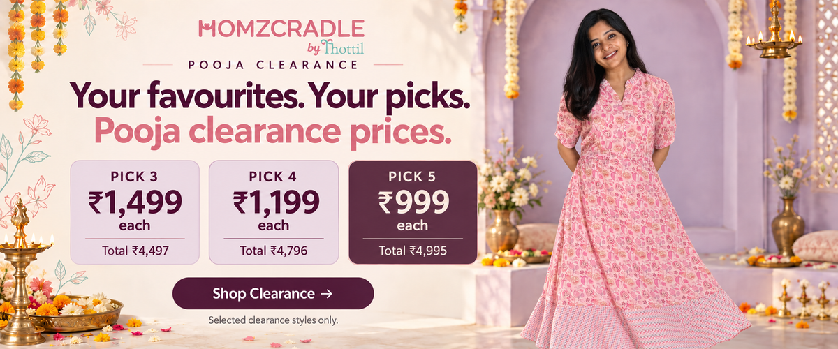 MomzCradle Pooja clearance: pick 3 at ₹1,499 each, 4 at ₹1,199 each, or 5 at ₹999 each. Selected clearance styles only.